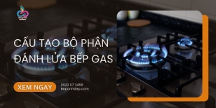 Cấu tạo bộ phận đánh lửa bếp gas