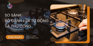 So sánh bộ đánh lửa tự động và thủ công