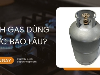 1 BÌNH GAS DÙNG ĐƯỢC BAO LÂU? 