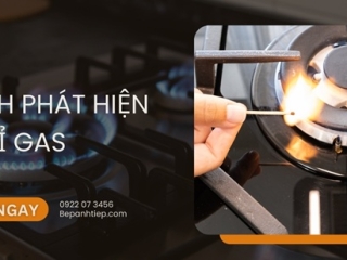 Cách phát hiện rò rỉ gas và xử lý tình huống an toàn, nhanh chóng