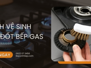 Cách vệ sinh đầu đốt bếp gas đơn giản SẠCH NHANH