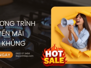 Chương trình KHUYẾN MÃI CỰC KHỦNG tại Bếp Anh Tiệp