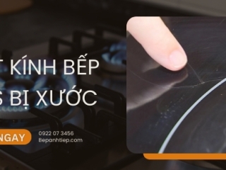 Mẹo xử lý mặt kính bếp gas bị xước