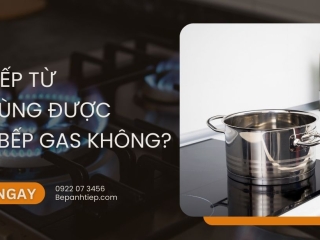 Nồi bếp từ có dùng được cho bếp gas không