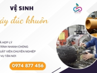 Vệ sinh máy đúc khuôn