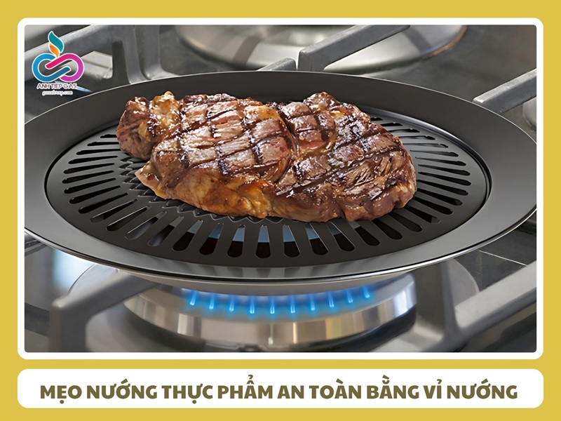 Meo nuong thuc pham an toan va ngon mieng bang vi nuong tren bep gas