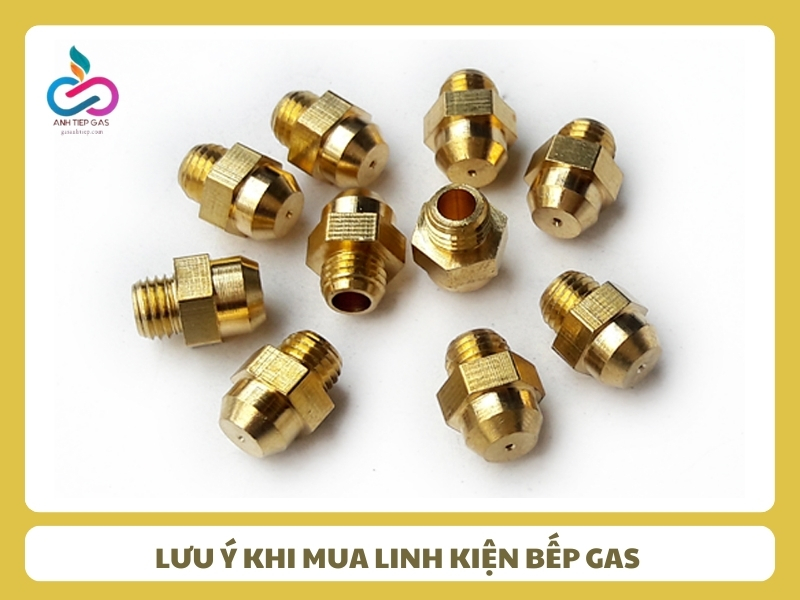 Luu y khi mua linh kien bep gas
