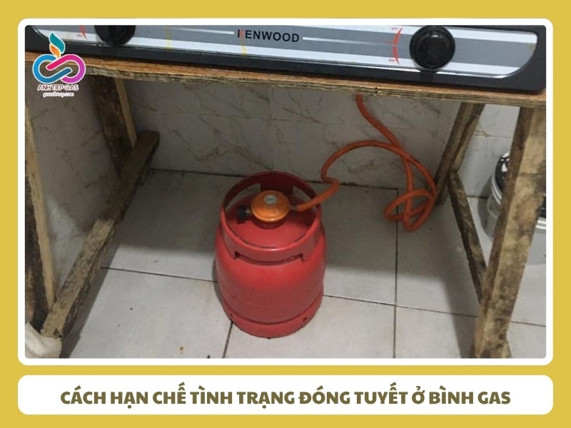 Cách hạn chế tình trạng đóng tuyết ở bình gas
